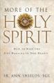  More of the Holy Spirit: How to Keep the Fire Burning in Our Hearts 