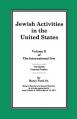  The International Jew Volume II: Jewish Activities in the United States 