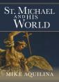  St. Michael and His World 