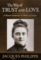 The Way of Trust and Love 