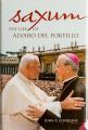  Saxum: The Life of Alvaro del Portillo 