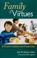  Family Virtues: A Guide to Effective Parenting 