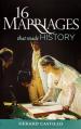  16 Marriages That Made History 