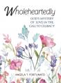  Wholeheartedly: God's Mystery of Love in the Call to Celibacy 
