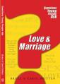  Love & Marriage: Questions Young People Ask 