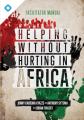  Helping Without Hurting in Africa: Facilitator Manual 