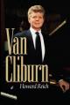  The Van Cliburn Story: The Remarkable Story of a Pianist Who United Russia and America 