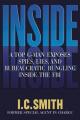  Inside: A Top G-Man Exposes Spies, Lies, and Bureaucratic Bungling in the FBI 