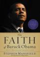  The Faith of Barack Obama Revised and Updated: A Spiritual Biography of an American President 