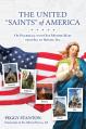  The United Saints of America: On Pilgrimage with Our Mother Mary from Sea to Shining Sea 