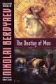  The Destiny of Man 