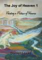  The Joy of Heaven 1: Painting a Picture of Heaven 