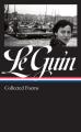  Ursula K. Le Guin: Collected Poems (Loa #368) 