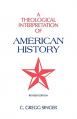  A Theological Interpretation of American History: Revised Edition 