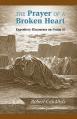  The Prayer of a Broken Heart: Expository Discourses on Psalm 51 