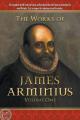  The Works of James Arminius: Volume One 