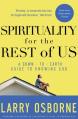  Spirituality for the Rest of Us: A Down-To-Earth Guide to Knowing God 