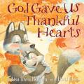  God Gave Us Thankful Hearts 