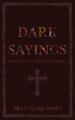  Dark Sayings: Diary of an American Priest 