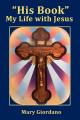  "His Book" My Life with Jesus 