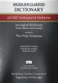  Mickelson Clarified Dictionary of Old Testament Hebrew, MCT: A Hebrew to English Dictionary of the Clarified Textus Receptus 