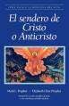  El sendero de Cristo o Anticristo 