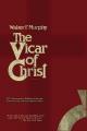  The Vicar of Christ 