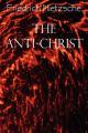  The Anti-Christ 
