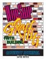  Worship Graffiti: Faith Building Activity Journal 