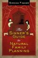  The Sinner's Guide to Natural Family Planning 