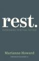  Rest.: Overcoming Spiritual Fatigue 