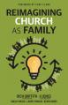  Reimagining Church as Family 