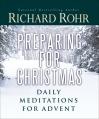  Preparing for Christmas: Daily Meditations for Advent 