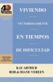  Viviendo Victoriosamente En Tiempos de Dificultad / Living Victoriously in Difficult Times (40 Minute Bible Studies) 
