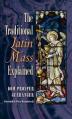  The Traditional Latin Mass Explained 