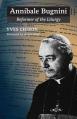  Annibale Bugnini: Reformer of the Liturgy 