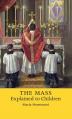  The Mass Explained to Children 