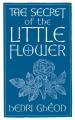  The Secret of the Little Flower 