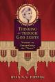  Thinking as Though God Exists: Newman on Evangelizing the "Nones" 