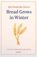  Bread Grows in Winter 