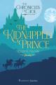  The Kidnapped Prince: The Chronicles of Caol, Book 1 