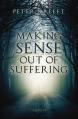  Making Sense Out of Suffering 