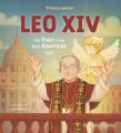  Leo XIV: The Pope from Both Americas 