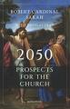  2050: Prospects for the Church 