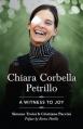  Chiara Corbella Petrillo: A Witness to Joy 