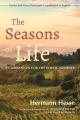  The Seasons of Life: A Companion for the Poetic Journey--Poems and Prose Previously Unpublished in English 