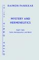  Mystery and Hermeneutics. Part 2: Faith, Hermeneutics, and Word 