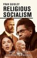  Religious Socialism: Faith in Action for a Better World 
