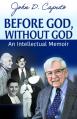  Before God, Without God: An Intellectual Memoir 