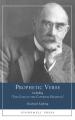  Prophetic Verse: Including "The Gods of the Copybook Headings" 